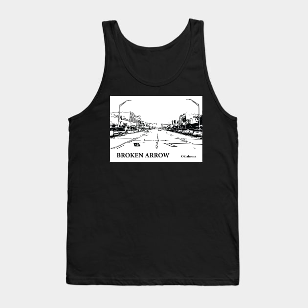 Broken Arrow Oklahoma Tank Top by Lakeric